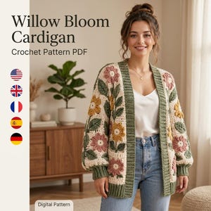 May include: A crochet cardigan featuring a floral pattern with cream, sage green, yellow, and dusty pink yarn. The garment has long sleeves, a ribbed sage green trim, and front pockets. The text reads Willow Bloom Cardigan Crochet Pattern PDF.