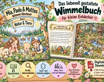 Mia, Paolo & Matteo  Wimmel-Abenteuer  Band 1  Natur und Tiere