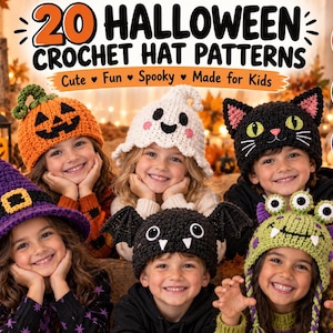 May include: A digital PDF collection of 20 Halloween crochet hat patterns for kids, featuring designs like a pumpkin, ghost, black cat, purple witch hat, bat, and green monster. The image displays six children wearing these colourful, textured hats.