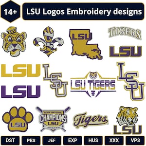 May include: A collection of 14+ LSU embroidery designs featuring purple and gold tiger mascots, the state of Louisiana, fleur-de-lis, and various LSU text logos. The image includes file formats like DST, PES, JEF, EXP, HUS, XXX, and VP3.