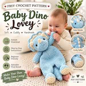 Op de afbeelding: Een lichtblauw gehaakt baby dino knuffeldoekje met crèmekleurige accenten op de kop, voeten en staart. De tekst luidt FREE CROCHET PATTERN, Baby Dino Lovey, Soft, Cuddly, Handmade, Instant Download, Step by Step Instructions en Beginner Friendly.