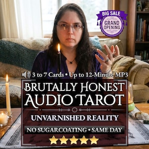 Puede incluir: Una persona con cabello oscuro largo y gafas sentada tras una mesa con dos velas encendidas. El texto superpuesto dice: 3 to 7 Cards, Up to 12-Minute MP3, BRUTALLY HONEST AUDIO TAROT, UNVARNISHED REALITY, NO SUGARCOATING, SAME DAY y una insignia morada.