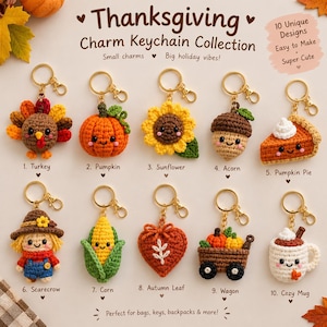 May include: A collection of ten crocheted Thanksgiving charm keychains featuring a turkey, pumpkin, sunflower, acorn, pumpkin pie, scarecrow, corn, autumn leaf, wagon, and cozy mug, all with gold-toned metal key rings and clasps.