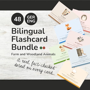 May include: A set of 48 bilingual German and English flashcards featuring farm and woodland animals. Each card displays a colourful animal illustration, the animal name in German and English, and a fact-checked detail. The text reads 48 GER ENG Bilingual Flashcard Bundle Farm and Woodland Animals a real, fact-checked detail on every card.
