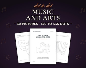 Dot to Dot for Kids and Adults, Music and Arts Connect the Dots Printable, 30 Puzzles With 140 to 445 Dots, PDF Activity Book