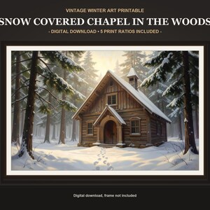 Puede incluir: Una impresión de arte digital titulada VINTAGE WINTER ART PRINTABLE SNOW COVERED CHAPEL IN THE WOODS DIGITAL DOWNLOAD 5 PRINT RATIOS INCLUDED. La imagen muestra una capilla de madera rodeada de pinos cubiertos de nieve y un suelo forestal nevado.