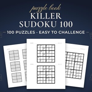 Killer Sudoku 100, 100 puzzles · easy to challenge. Real pages from the PDF you download.