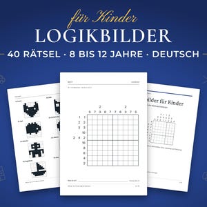 Logikbilder für Kinder, 40 Bilderrätsel zum Ausdrucken für die Weihnachtsferien, Nonogramme mit Anleitung und Lösungen, 8 bis 12 Jahre