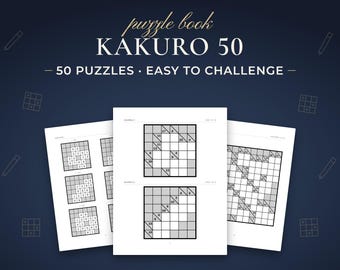 Kakuro Rätselbuch, 50 druckbare Logikrätsel (PDF A4 & US Letter)