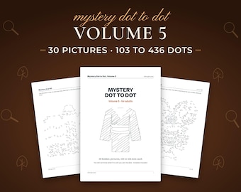 Mystery Dot to Dot for Adults and Teens, Volume 5, 30 Hidden Picture Puzzles, Hard Connect the Dots Printable PDF