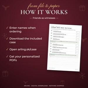 How it works. Friends as witnesses. Enter names when ordering. Download the included case. Open arling.sk/case. Get your personalized PDFs.