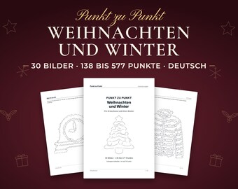 Weihnachten Punkt zu Punkt für Erwachsene und Kinder, 30 Bilder zum Verbinden, Rätselheft als PDF, A4 und US Letter