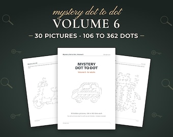 Mystery Dot to Dot for Adults and Teens, Volume 6, 30 Hidden Picture Puzzles, Hard Connect the Dots Printable PDF