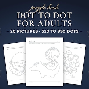 Dot to Dot for Adults, 20 pictures · 520 to 990 dots. Real pages from the PDF you download.