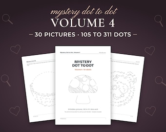Mystery Dot to Dot for Adults and Teens, Volume 4, 30 Hidden Picture Puzzles, Hard Connect the Dots Printable PDF