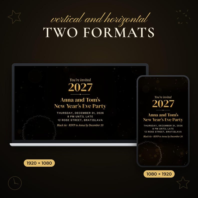 Two formats: horizontal 1920 x 1080 on a laptop and vertical 1080 x 1920 on a phone, both showing the finished golden invitation.