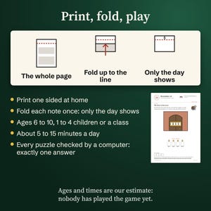 Print one sided and fold each note once. Ages 6 to 10, about 5 to 15 minutes a day, our estimate. Every puzzle has exactly one answer.