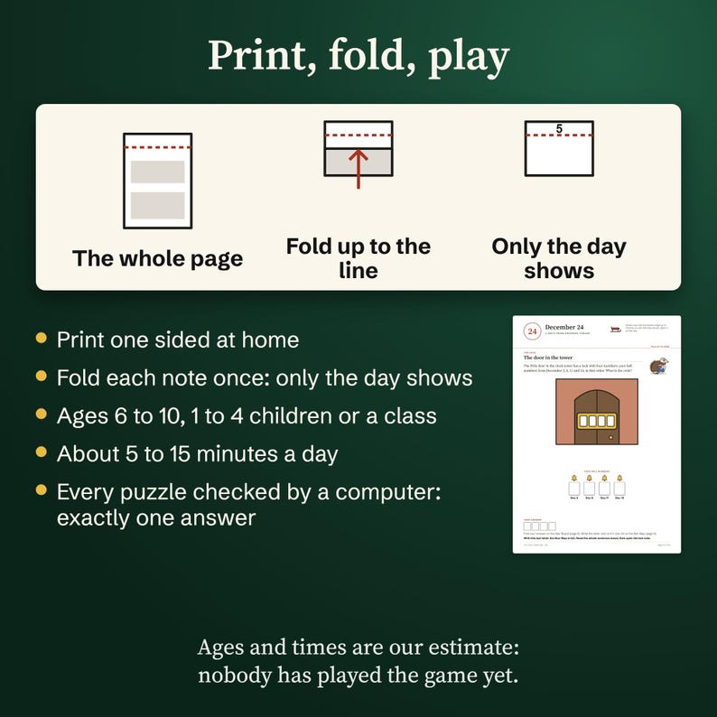 Print one sided and fold each note once. Ages 6 to 10, about 5 to 15 minutes a day, our estimate. Every puzzle has exactly one answer.