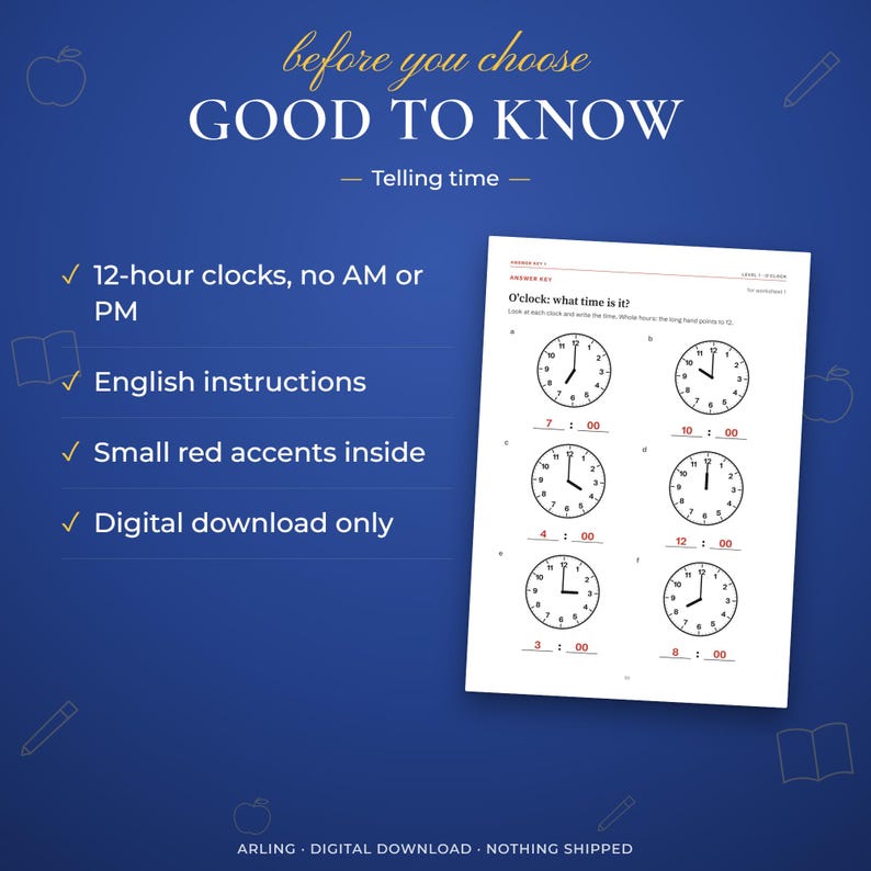 Good to know. Telling time. 12-hour clocks, no AM or PM. English instructions. Small red accents inside. Digital download only.