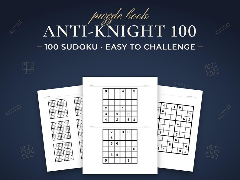 Anti-knight 100, 100 sudoku · easy to challenge. Real pages from the PDF you download.
