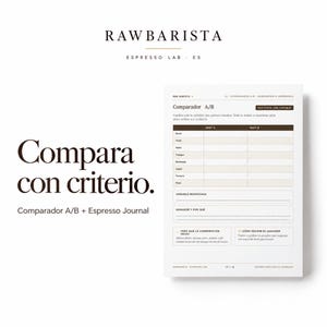 May include: A white printable A/B espresso comparison sheet with dark brown text. The document features a table for recording shot data, including dose, yield, ratio, time, grind, flavor, texture, and final notes, labeled RAW BARISTA.