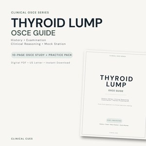 Puede incluir: Una guía de estudio y práctica en PDF digital de 10 páginas titulada Thyroid Lump OSCE Guide. El documento incluye secciones para historia clínica, examen, razonamiento clínico y estaciones de simulación para la formación médica.