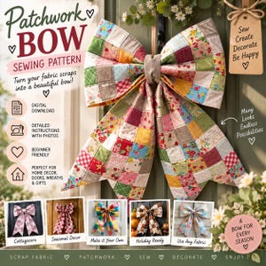 Może przedstawiać: Cyfrowy wykroj krawiecki na kokardę patchworkową z tekstem Patchwork Bow Sewing Pattern, Sew Create Decorate Be Happy oraz Turn your fabric scraps into a beautiful bow. Obraz przedstawia dużą, wielokolorową kokardę z tkaniny.