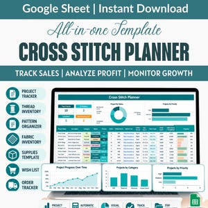 Op de afbeelding: Een digitale kruissteekplanner-sjabloon voor Google Sheets met een projectdashboard met grafieken, tabellen en trackingtools. De tekst bevat Google Sheet | Instant Download, All-in-one Template, CROSS STITCH PLANNER, TRACK SALES | ANALYZE PROFIT | MONITOR GROWTH en diverse functielabels.
