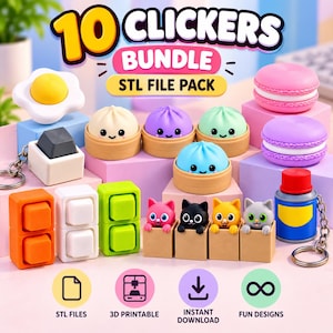 May include: A digital bundle of 10 3D printable STL files featuring colourful clicker toys. The collection includes a fried egg, keyboard keychains, dim sum dumplings, macarons, cats in boxes, and a spray paint can, all displayed with icons for download.