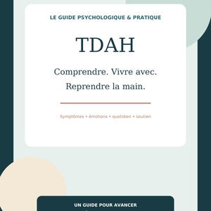 Adult ADHD eBook | Understanding, living with, and better managing daily life | 59-page psychological guide (PDF + EPUB) and 8 appendices