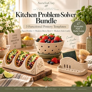 May include: A digital bundle of three functional pottery templates titled Kitchen Problem-Solver Bundle, featuring a speckled beige taco holder, a berry bowl, and a sink caddy with a scrub brush and sponge, including a printable PDF and build guide.
