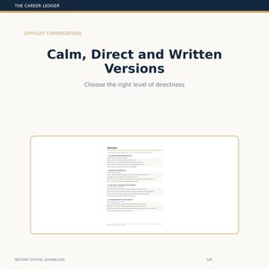 May include: A digital document titled The Career Ledger featuring a section on Difficult Conversations. The page provides examples of calm, direct, and written versions of responses for various workplace scenarios like meetings and interruptions.
