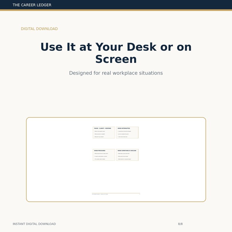 May include: A digital download document titled The Career Ledger with the text Use It at Your Desk or on Screen and Designed for real workplace situations. It features four rectangular boxes containing text prompts for professional scenarios.