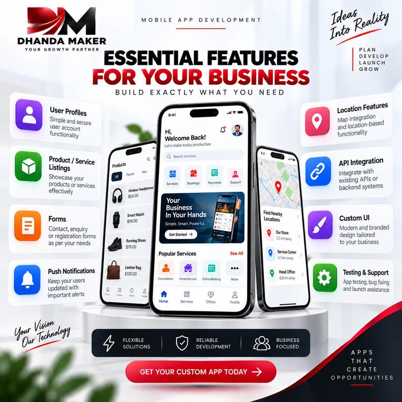 May include: A promotional graphic for Dhanda Maker mobile app development services featuring three smartphones displaying app interfaces. Text includes Essential Features For Your Business, Ideas Into Reality, and Get Your Custom App Today.
