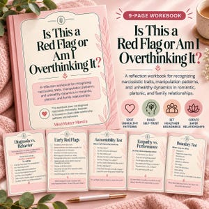Puede incluir: Un cuaderno de trabajo de 9 páginas titulado Is This a Red Flag or Am I Overthinking It? con portada rosa y cinco tarjetas pequeñas que incluyen listas de verificación para identificar dinámicas relacionales poco saludables.