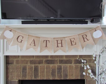 Gather Burlap Banner, Fall Burlap Banner - Customize Fall Burlap Banner, Thanksgiving Burlap Banner