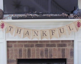 Thankful Burlap Banner, Fall Burlap Banner, Thanksgiving Burlap Banner, Fall Decor, Fall Banner