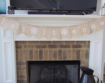 Let It Snow Burlap Banner, Holiday Burlap Banner, Snowflake Burlap Banner, Winter Banner, Christmas Banner