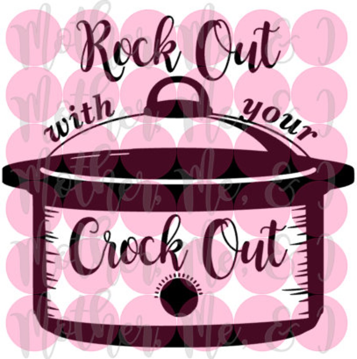 Rock Out With Your Crock Out Dish Towel SVG DXF PNG Cut File Etsy
