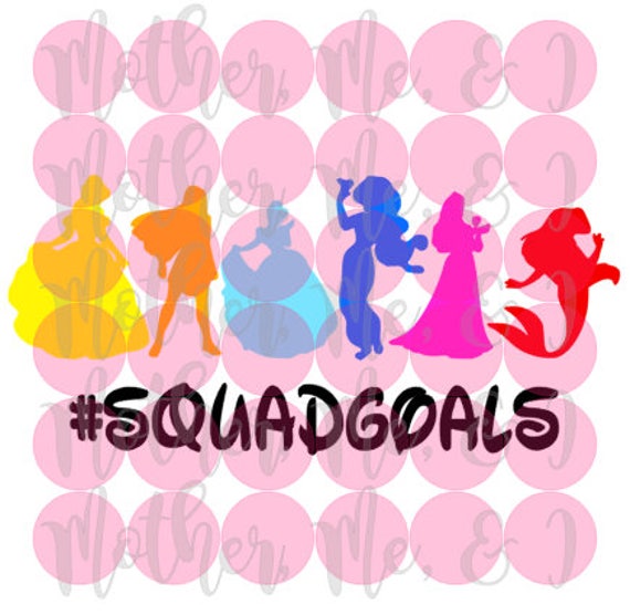 Download Disney Princess Squad Goals Belle Ariel Svg Dxf Png Cut File Etsy