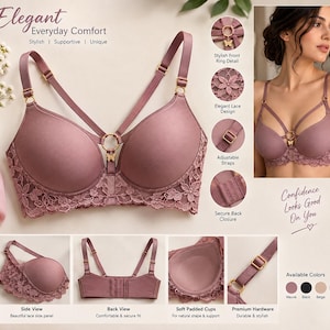 May include: A mauve bra featuring molded cups, adjustable straps, and a front ring detail with a small butterfly charm. The garment includes lace side panels, a secure back closure, and soft padding. Text includes Elegant Everyday Comfort.