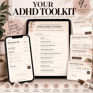 May include: A digital ADHD toolkit displayed on a smartphone and tablet screen, featuring nine interactive tools including a brain dump, decision decoder, and dopamine menu. The interface uses a neutral color palette with text headers.