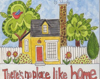 There's No Place Like Home original watercolor 6 x 6 inches on hard board, yellow house, art, folk art painting, home, housewarming gift art