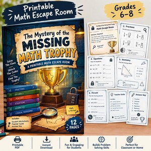 May include: A printable math escape room activity titled The Mystery of the Missing Math Trophy for grades 6-8. The set includes a main cover image with a gold trophy, a padlock, and a magnifying glass, plus several worksheets covering fractions, equations, geometry, and percentages.