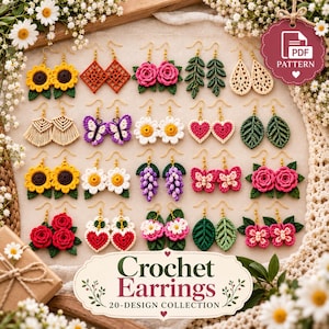 Puede incluir: Una colección de veinte pares de pendientes de ganchillo con diversos diseños que incluyen girasoles, rosas, mariposas, corazones, hojas y margaritas, con ganchos dorados, una etiqueta de patrón PDF y el texto Crochet Earrings 20-DESIGN COLLECTION.
