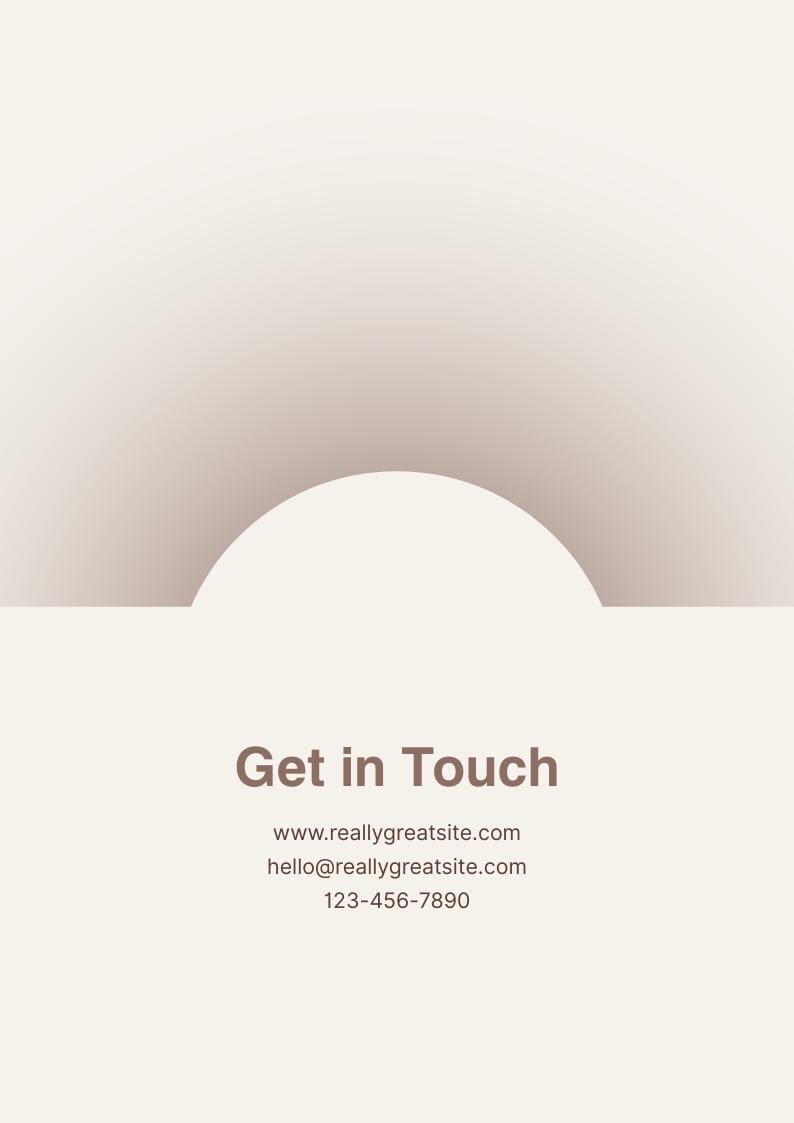 Puede incluir: Un dise&ntilde;o gr&aacute;fico beige con una forma de semic&iacute;rculo en la parte superior central. El texto dice Get in Touch, seguido del sitio web www.reallygreatsite.com, la direcci&oacute;n de correo electr&oacute;nico hello@reallygreatsite.com y el n&uacute;mero 123-456-7890.