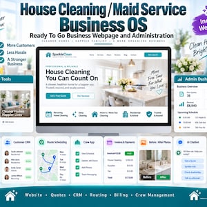 May include: A digital business operating system for house cleaning services, featuring a central website interface, admin dashboard, and various management tools for quotes, CRM, route scheduling, crew apps, invoices, and AI chatbot integration.