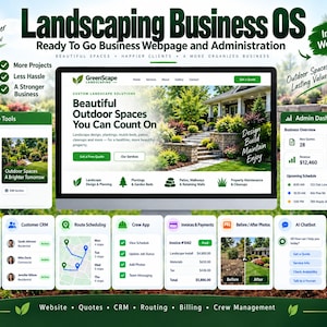 May include: A digital display of a Landscaping Business OS featuring a website interface, admin dashboard, and various management tools including instant quotes, customer CRM, route scheduling, crew app, invoicing, and a weather widget.