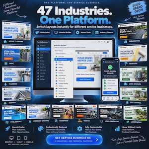 May include: A digital marketing graphic for a service business platform titled 47 Industries. One Platform. It displays a computer monitor and smartphone showing a website builder interface, surrounded by various industry website examples.