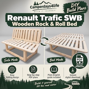 May include: DIY build plans for a Renault Trafic SWB wooden rock and roll bed. The image shows the furniture in sofa mode and bed mode, featuring a light wood slatted design with metal hinges. Includes text for easy folding and PDF download.